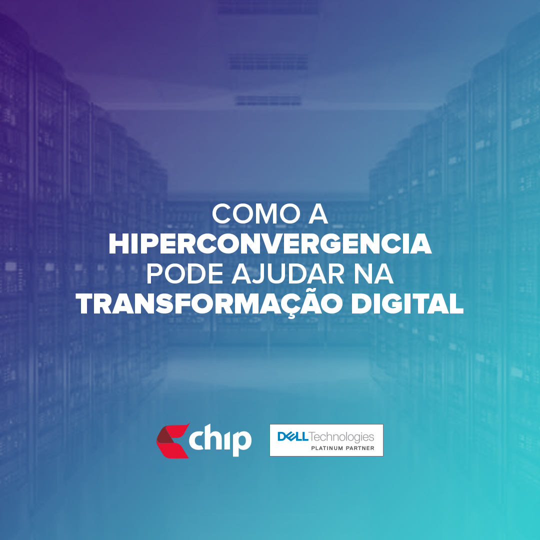 Como a Hiperconvergência pode ajudar na transformação digital
